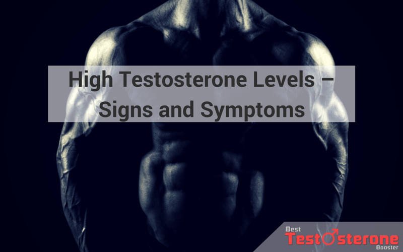 high testosterone level symptoms